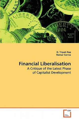 Kniha Financial Liberalisation D Tripati Rao