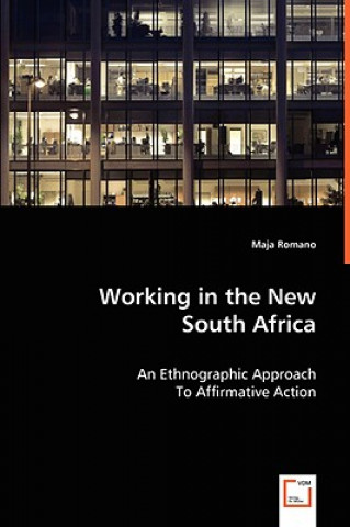 Carte Working in the New South Africa Maja Romano