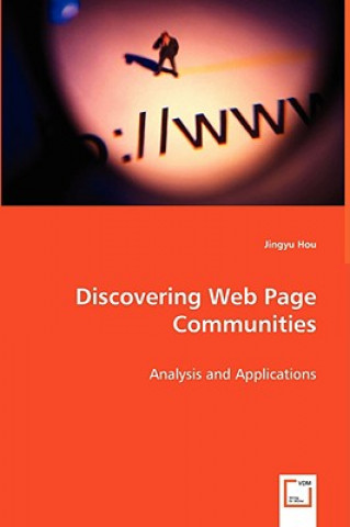 Kniha Discovering Web Page Communities Jingyu Hou