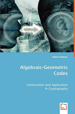 Kniha Algebraic-Geometric Codes Robert Niebuhr