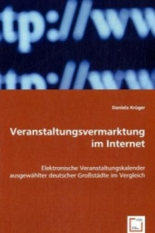 Kniha Veranstaltungsvermarktung im Internet Daniela Krüger