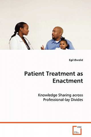 Libro Patient Treatment as Enactment Egil Oevrelid