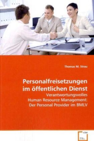 Kniha Personalfreisetzungen im öffentlichen Dienst Thomas M. Strau