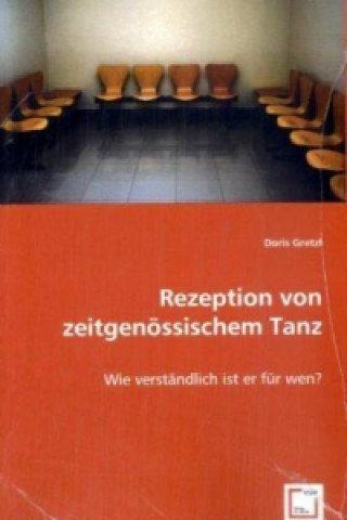 Βιβλίο Rezeption von zeitgenössischem Tanz Doris Gretzl