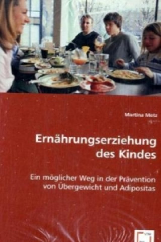 Книга Ernährungserziehung des Kindes Martina Metz