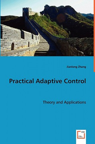 Knjiga Practical Adaptive Control Jianlong Zhang