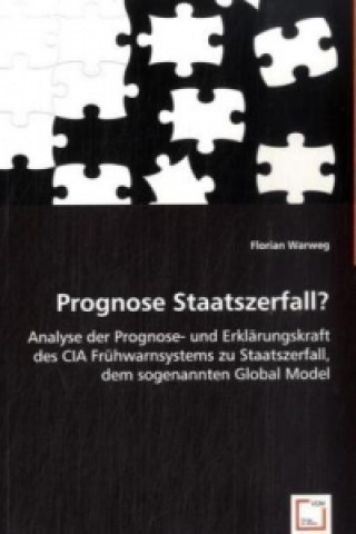 Könyv Prognose Staatszerfall? Florian Warweg