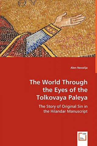 Knjiga Through the Eyes of the Tolkovaya Paleya Alen Novalija