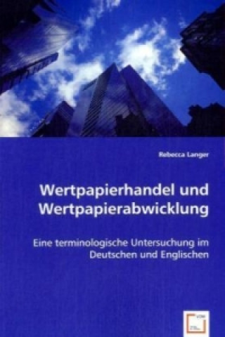 Book Wertpapierhandel und Wertpapierabwicklung Rebecca Langer