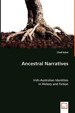 Könyv Ancestral Narratives Chad Habel