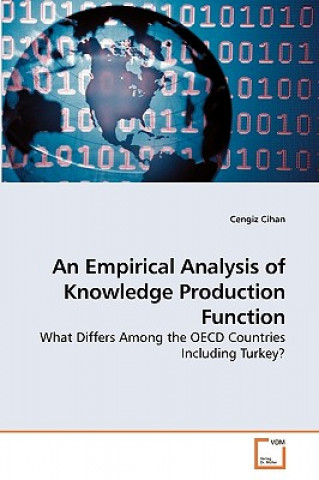 Książka Empirical Analysis of Knowledge Production Function Cengiz Cihan