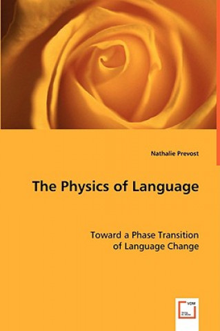 Kniha Physics of Language Nathalie Prevost