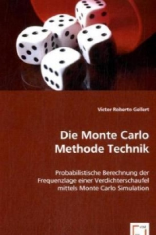 Kniha Die Monte Carlo Methode Technik Victor R. Gellert