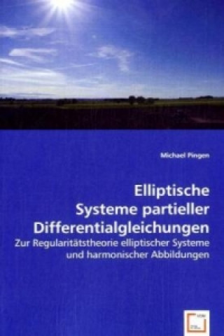Kniha Elliptische Systeme partieller Differentialgleichungen Michael Pingen