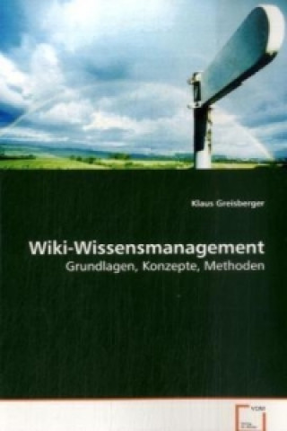 Książka Wiki-Wissensmanagement Klaus Greisberger