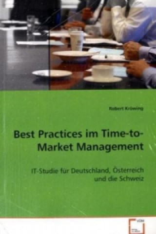 Könyv Best Practices im Time-to-Market Management Robert Kröwing