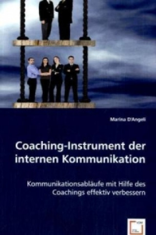 Könyv Coaching-Instrument der internen Kommunikation Marina D' Angeli