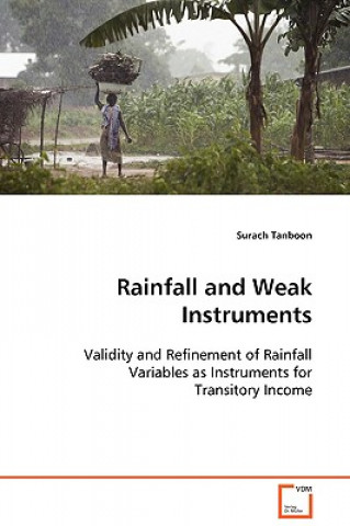 Knjiga Rainfall and Weak Instruments Surach Tanboon