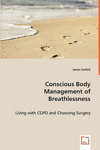 Książka Conscious Body Management of Breathlessness Janice Gullick