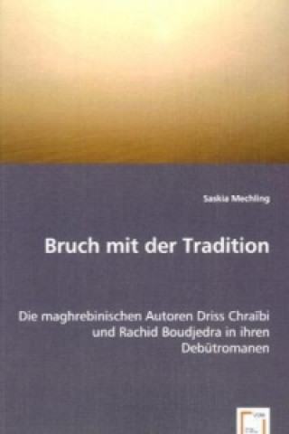 Kniha Bruch mit der Tradition Saskia Mechling