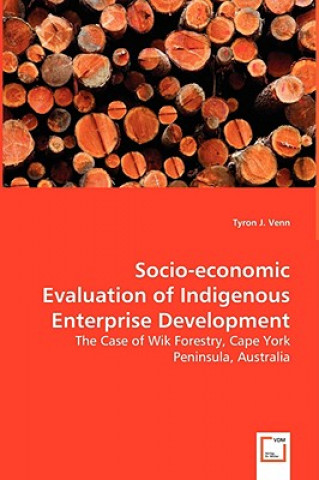 Kniha Socio-economic Evaluation of Indigenous Enterprise Development Tyron J. Venn