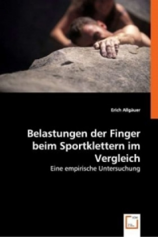 Carte Belastungen der Finger beim Sportklettern im Vergleich Erich Allgäuer