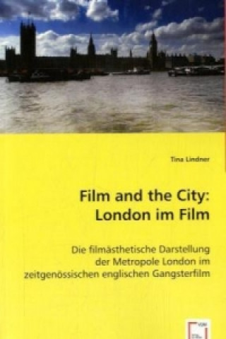 Livre Film and the City: London im Film Tina Lindner