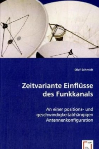 Kniha Zeitvariante Einflüsse des Funkkanals Olaf Schmidt