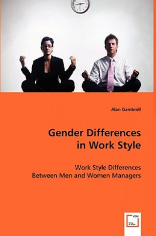 Knjiga Gender Differences in Work Style Alan Gambrell