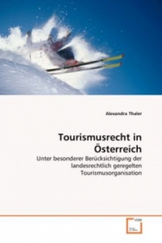 Buch Tourismusrecht in Österreich Alexandra Thaler