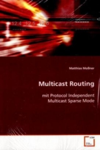 Knjiga Multicast Routing Matthias Moßner