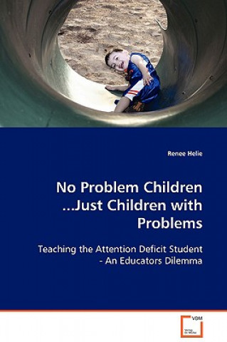 Könyv No Problem Children ...Just Children with Problems Renee Helie