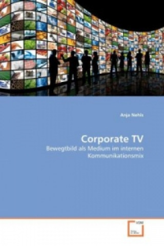 Kniha Corporate TV Anja Wilhelm