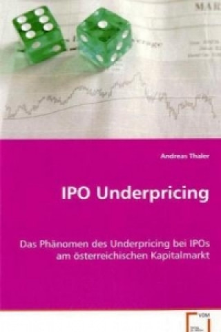 Knjiga IPO Underpricing Andreas Thaler