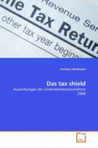 Knjiga Das tax shield Christian Weidinger