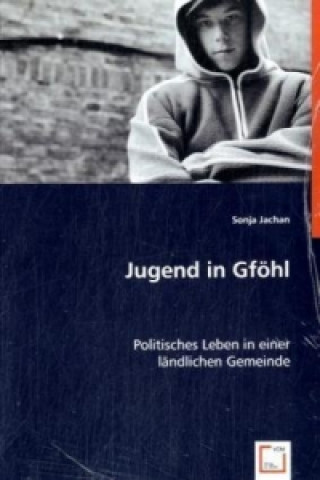 Könyv Jugend in Gföhl Sonja Jachan