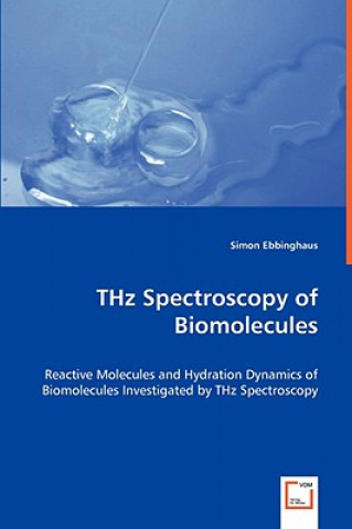 Könyv THz Spectroscopy of Biomolecules Simon Ebbinghaus