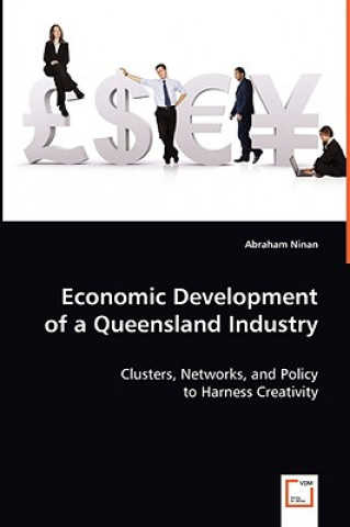 Book Economic Development of a Queensland Industry Abraham Ninan