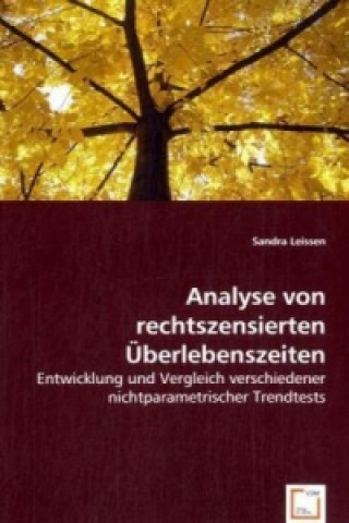 Könyv Analyse von rechtszensierten Überlebenszeiten Sandra Leissen