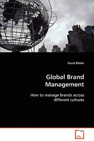 Kniha Global Brand Management Pascal Bühler