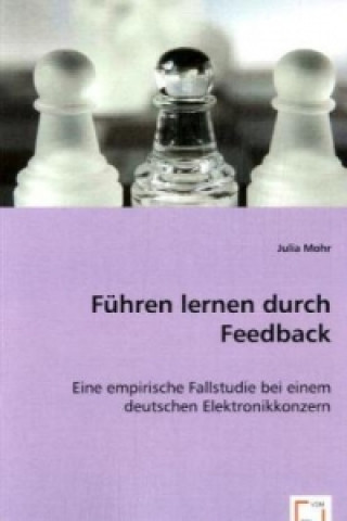 Βιβλίο Führen lernen durch Feedback Julia Mohr