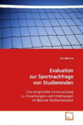 Książka Evaluation zur Sportnachfrage  von Studierenden Inés Albrecht