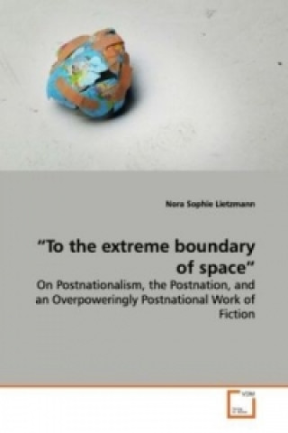 Kniha To the extreme boundary of space Nora Sophie Lietzmann