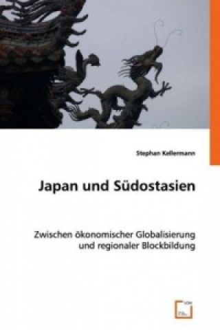Kniha Japan und Südostasien Stephan Kellermann