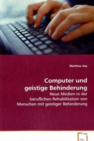 Livre Computer und geistige Behinderung Matthias Arp