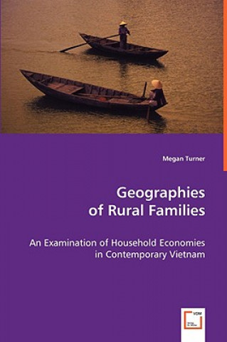 Knjiga Geographies of Rural Families Megan Turner