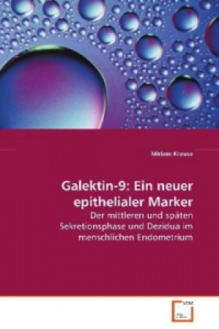 Książka Galektin-9: Ein neuer epithelialer Marker Miriam Krause