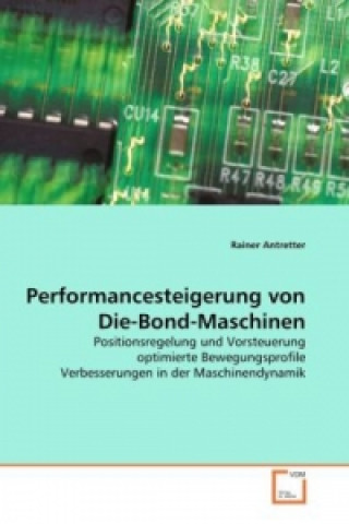 Könyv Performancesteigerung von Die-Bond-Maschinen Rainer Antretter