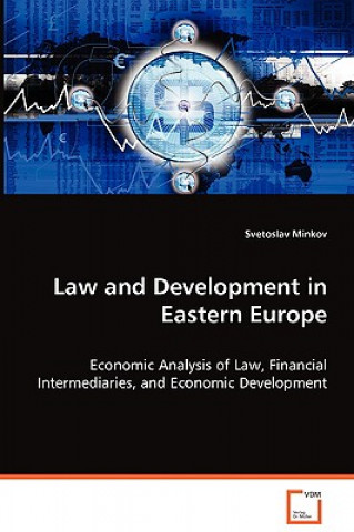 Kniha Law and Development in Eastern Europe Svetoslav Minkov