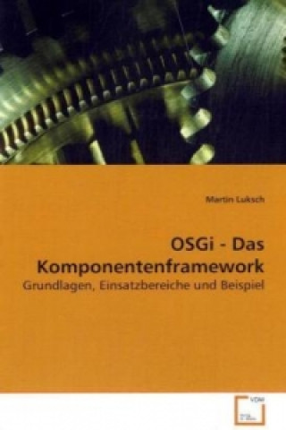 Book OSGi - Das Komponentenframework Martin Luksch